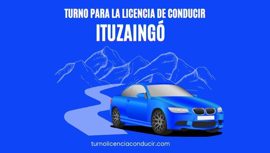 Turno para la licencia de manejar en Ituzaingó